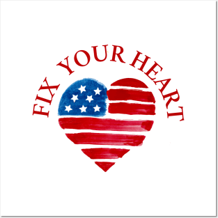 Fix your heart america Posters and Art